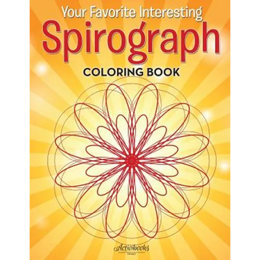 Your Favorite Interesting Spirograph Coloring Book