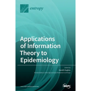 Applications of Information Theory to Epidemiology