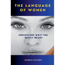 The Language of Women: Understand What She Really Means