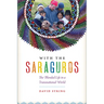 With the Saraguros: The Blended Life in a Transnational World