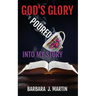 God's Glory Poured Into My Story