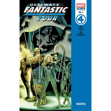 Ultimate Fantastic Four Epic Collection: Frightful