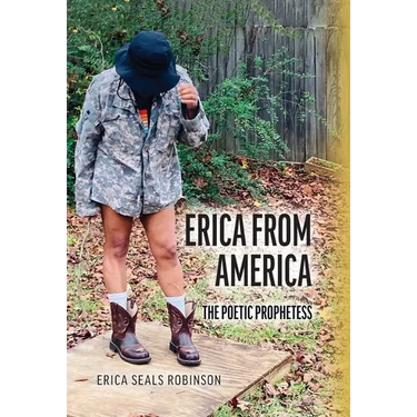 Erica from America: The Poetic Prophetess