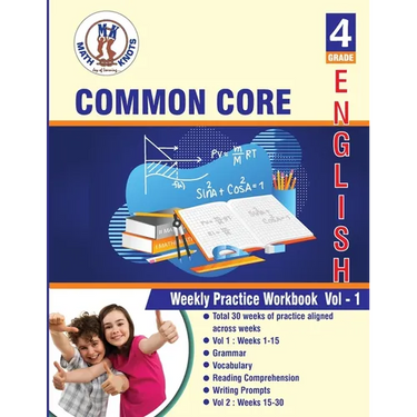 4th grade Common Core ELA Test Prep: ( weeks: 1 - 15 ): Weekly Practice Work Book, Volume 1