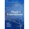 Magic's Translations: Reality Politics in Colonial Indonesia