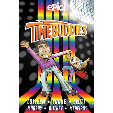 Time Buddies: Past, Present, Hooture Volume 2
