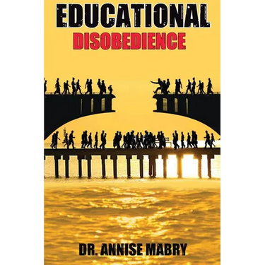 Educational Disobedience: A Mom Who Became A Movement