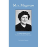 Mrs. Magavero: A History Based on the Life of an Academic Librarian