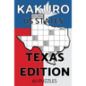 Kakuro US States Texas Edition: Kakuro Puzzle Book, 60 Challenging Kakuro Puzzles For Adults With Solutions, US States Series Texas Edition With Texas
