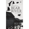 The Haunting of Bear River