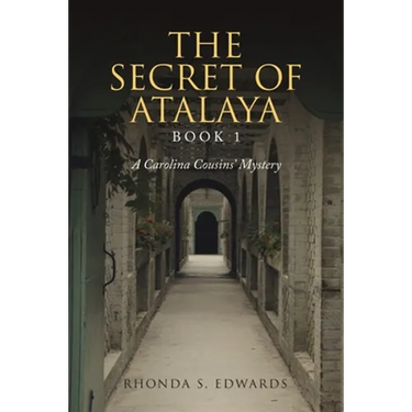 The Secret of Atalaya: Book 1