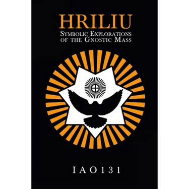 Hriliu: Symbolic Explorations of the Gnostic Mass