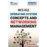 MCS-022 Operating System Concepts And Networking Management