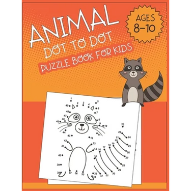 Animal Dot To Dot Puzzle Book For Kids Ages 8-10