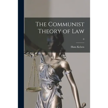 The Communist Theory of Law; 0