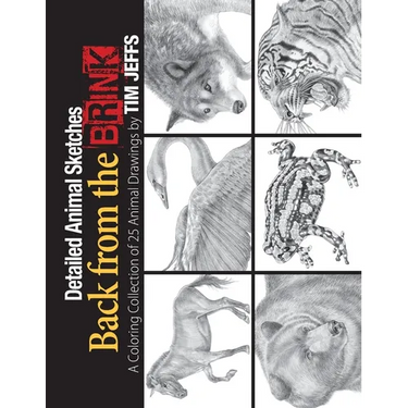 Detailed Animal Sketches Back from the Brink: A Coloring Collection of 25 Animal Drawings
