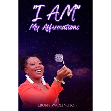 I AM My Affirmations