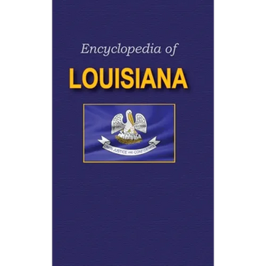 Encyclopedia of Louisiana
