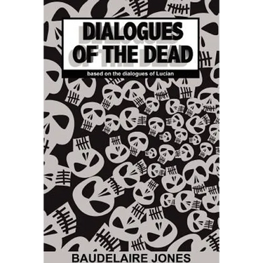 Dialogues of the Dead