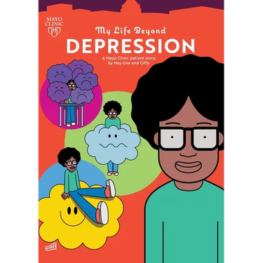 My Life Beyond Depression: A Mayo Clinic Patient Story