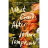 What Comes After