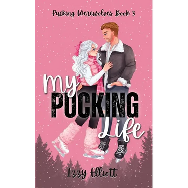 My Pucking Life