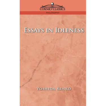 Essays in Idleness