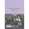Rethinking Equality Projects in Law: Feminist Challenges
