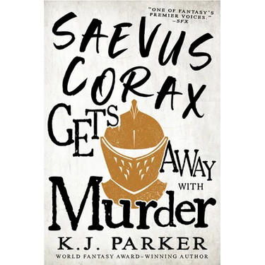 Saevus Corax Gets Away with Murder