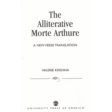 The Alliterative Morte Arthure: A New Verse Translation