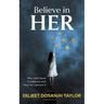 Believe in Her: Why Girls Need Confidence and How to Cultivate It