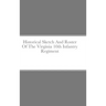 Historical Sketch And Roster Of The Virginia 10th Infantry Regiment