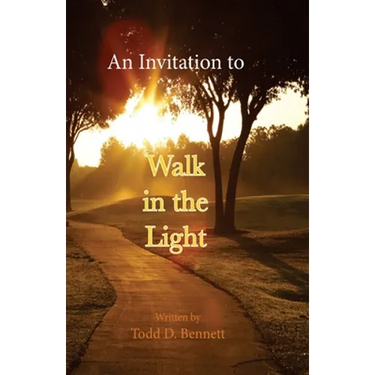 An Invitation to Walk in the Light