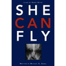 She Can Fly: A Domestic Violence Survival Story