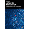 Nature of Information: Shaping Reality, Life, and Consciousness