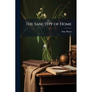 The Sanctity of Home