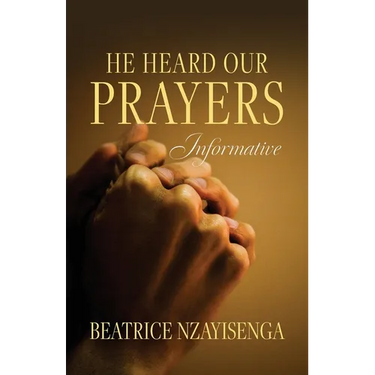 He Heard Our Prayers: Informative