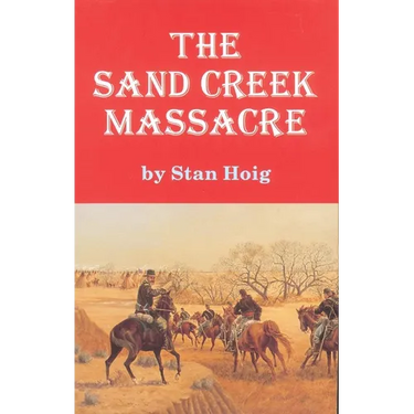 The Sand Creek Massacre