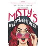 Misty's Misadventures