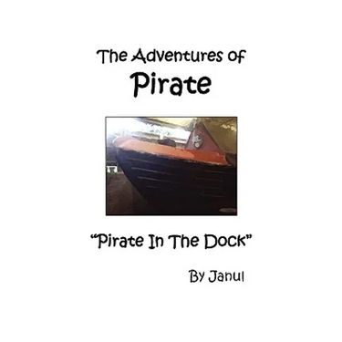 The Adventures of Pirate - Pirate in the Dock