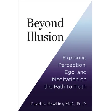 Beyond Illusion: Exploring Perception, Ego, and Meditation on the Path to Truth