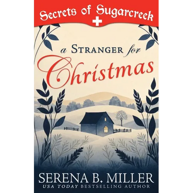 A Stranger for Christmas: A Secrets of Sugarcreek Novel