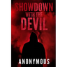 Showdown With The Devil: Bourbon Kid Book 10