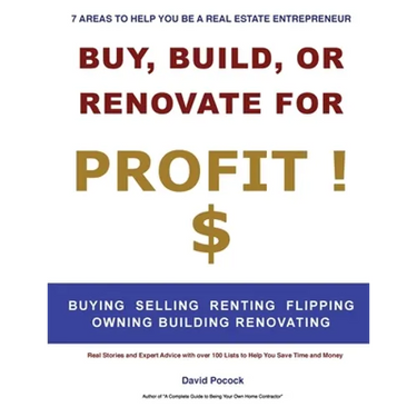 Buy, Build or Renovate For Profit