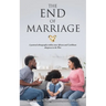 The End of Marriage: A pastoral ethnography within some African and Caribbean diasporas in the West