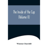 The Inside of the Cup (Volume II)