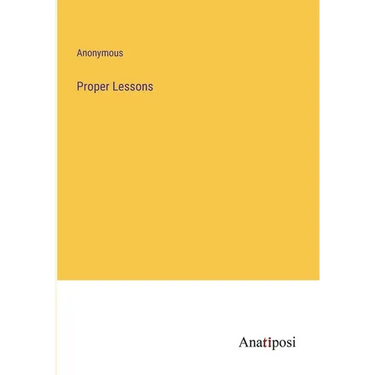 Proper Lessons