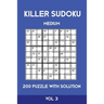 Killer Sudoku Medium 200 Puzzle WIth Solution Vol 3: Advanced Puzzle Sumdoku Book,9x9, 2 puzzles per page