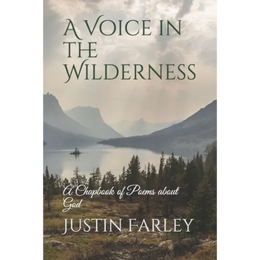 A Voice in the Wilderness: A Chapbook of Poems about God