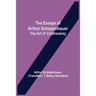 The Essays Of Arthur Schopenhauer; The Art Of Controversy
